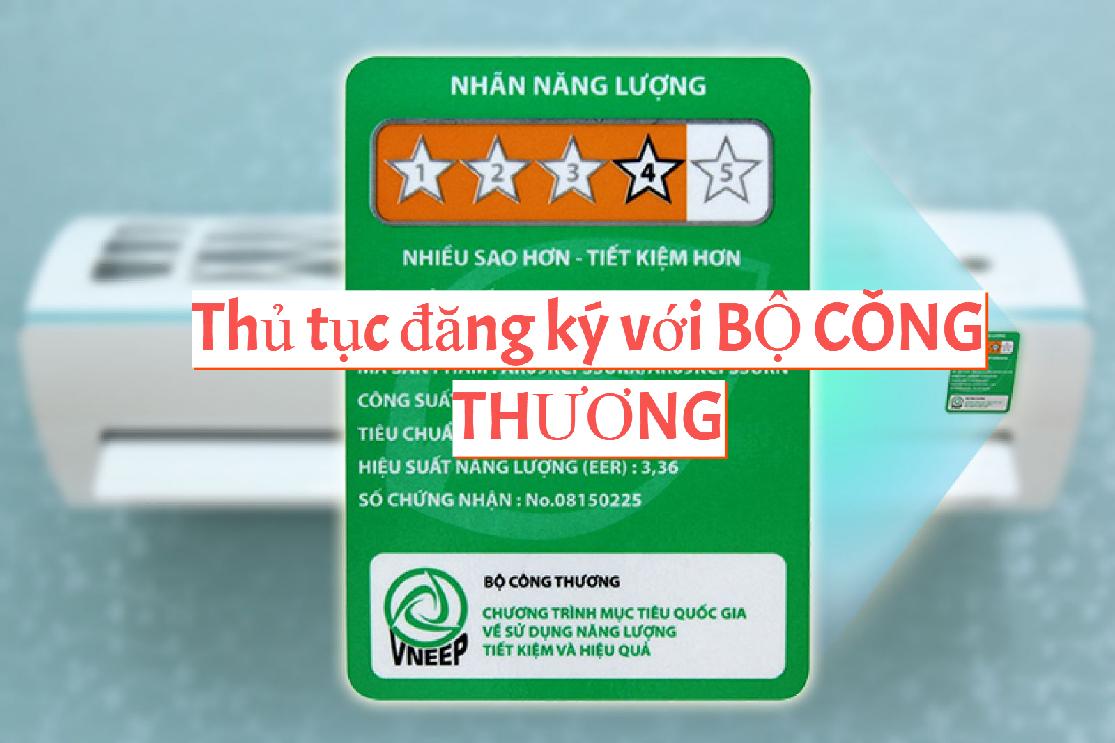 Thủ tục đăng ký nhãn dán năng lượng Bộ Công Thương