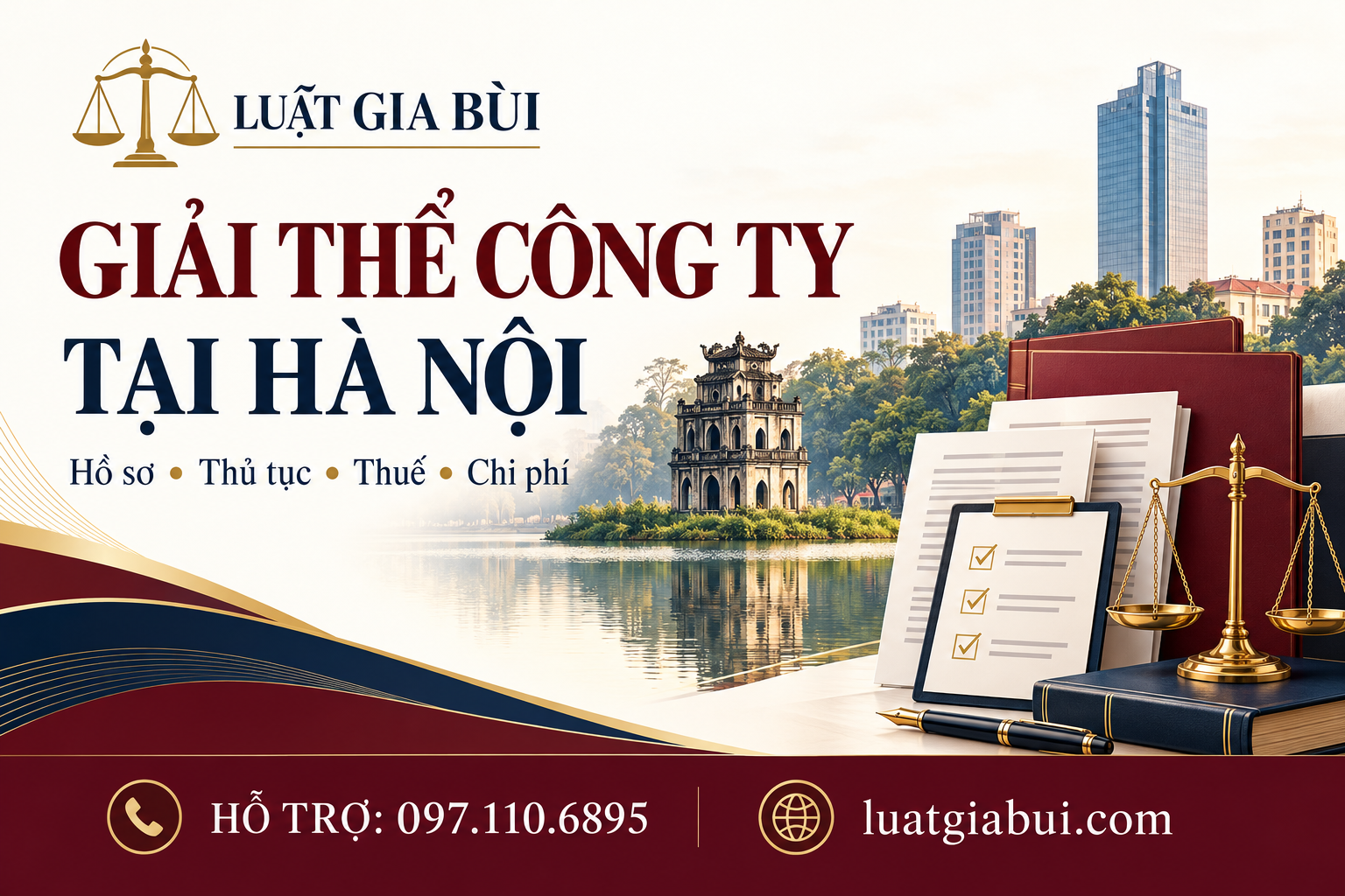 Giải thể công ty tại Hà Nội – hồ sơ, thủ tục và chi phí cùng Luật Gia Bùi